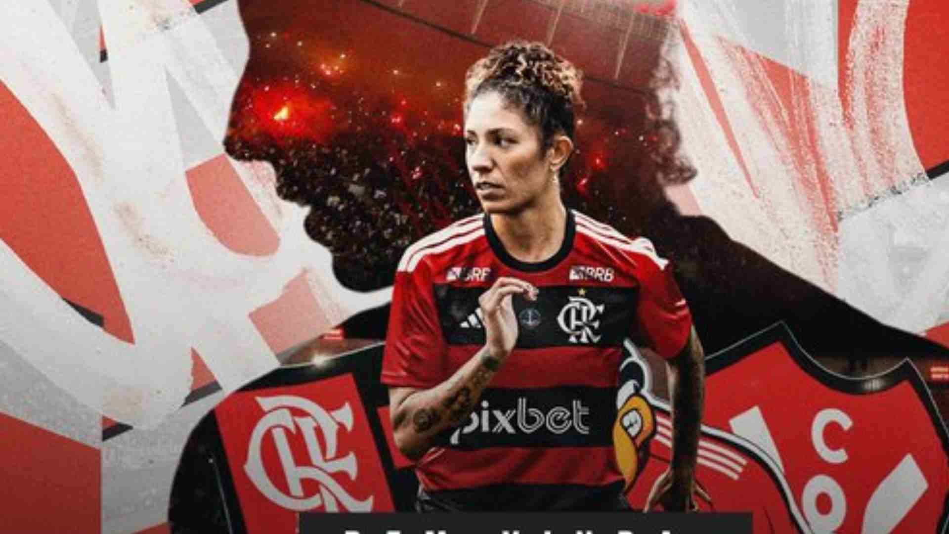 FLAMENGO APRESENTA CRISTIANE: REFORÇO DE PESO PARA A TEMPORADA 2024